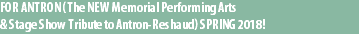 FOR ANTRON (The NEW Memorial Performing Arts & Stage Show Tribute to Antron-Reshaud) SPRING 2018!